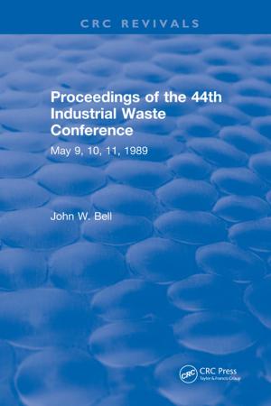 Cover of the book Proceedings of the 44th Industrial Waste Conference May 1989, Purdue University by Emily Walsh