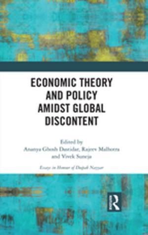 Cover of the book Economic Theory and Policy amidst Global Discontent by Elizabeth Carruthers, Carole Keane, Jo Ingleby