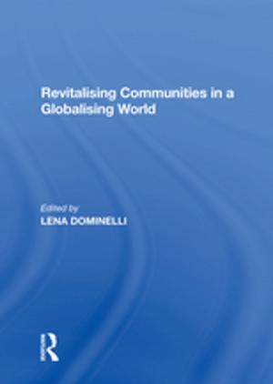 Cover of the book Revitalising Communities in a Globalising World by Dvora Yanow, Peregrine Schwartz-Shea