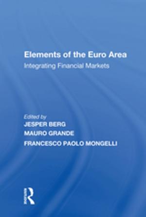 Cover of the book Elements of the Euro Area by Benjamin Parke DeWitt
