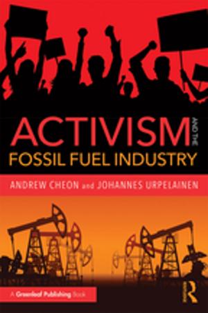 Cover of the book Activism and the Fossil Fuel Industry by Charles H. Lippy, Eric Tranby