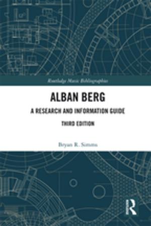 Cover of the book Alban Berg by Berys Gaut, Morag Gaut