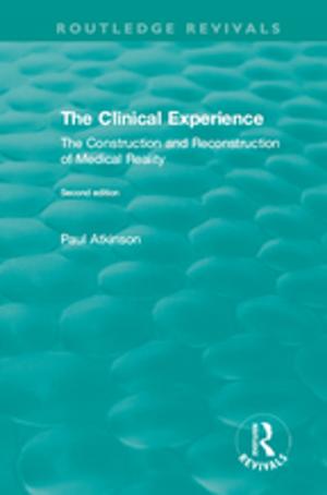 Cover of the book The Clinical Experience, Second edition (1997) by Rupert C. Lodge