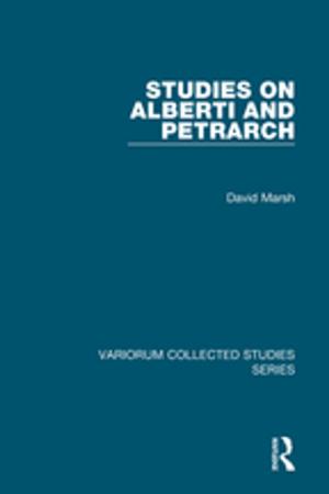 Cover of the book Studies on Alberti and Petrarch by Gavin Cologne-Brookes, Neil Sammells, David Timms