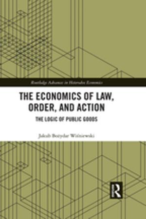 Cover of the book The Economics of Law, Order, and Action by Stephen J. Spurr