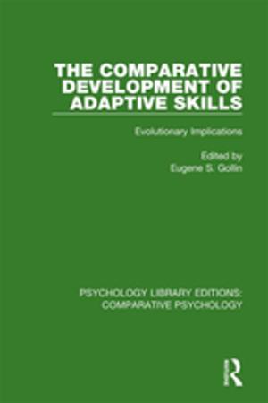 Cover of the book The Comparative Development of Adaptive Skills by 