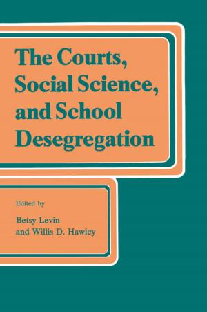 Cover of the book The Courts, Social Science, and School Desegregation by E. Royston pike