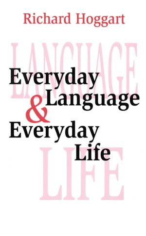 Cover of the book Everyday Language and Everyday Life by F. Rudinsky