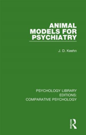 Cover of the book Animal Models for Psychiatry by D. Marcel DeCoste