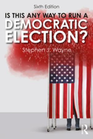 Cover of the book Is This Any Way to Run a Democratic Election? by Paul Cooper, Colin J. Smith, Graham Upton