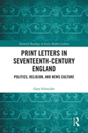 Cover of the book Print Letters in Seventeenth‐Century England by Linda Harasim