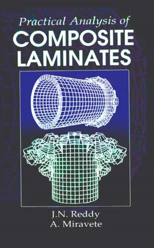 Cover of the book Practical Analysis of Composite Laminates by Asha Seth Kapadia, Wenyaw Chan, Lemuel A. Moyé
