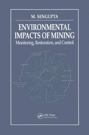 Cover of the book Environmental Impacts of Mining Monitoring, Restoration, and Control by Thomas J. Bruno, James F. Ely