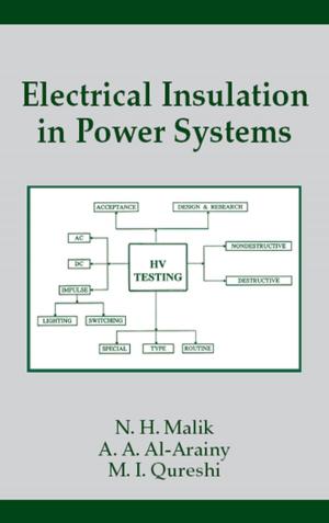 Cover of the book Electrical Insulation in Power Systems by Steve Curwell, Bob Fox, Morris Greenberg, Chris March