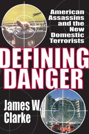 Cover of the book Defining Danger by Professor Til Wykes, Dr Clare Reeder