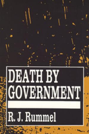 Cover of the book Death by Government by David A. Lane, Manfusa Shams