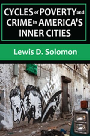 Cover of the book Cycles of Poverty and Crime in America's Inner Cities by Helena Flam, Debra King