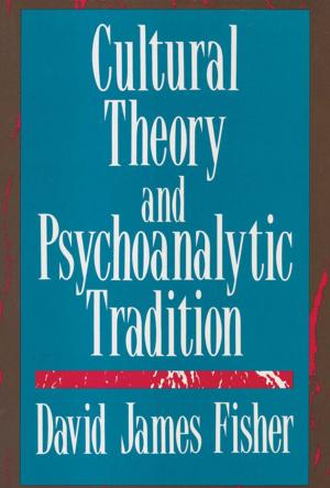 Book cover of Cultural Theory and Psychoanalytic Tradition
