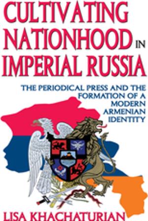 Cover of the book Cultivating Nationhood in Imperial Russia by David Kidger