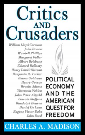 Cover of the book Critics and Crusaders by 