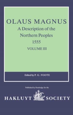 Cover of the book Olaus Magnus, A Description of the Northern Peoples, 1555 by Norah Peters-Davis, Jeffrey Shultz