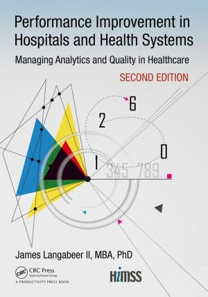 Cover of the book Performance Improvement in Hospitals and Health Systems by 