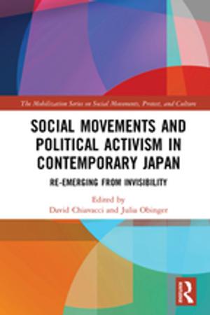 Cover of the book Social Movements and Political Activism in Contemporary Japan by John Taylor