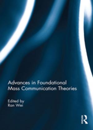 Cover of the book Advances in Foundational Mass Communication Theories by Adrian Davies