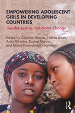 Cover of the book Empowering Adolescent Girls in Developing Countries by Guy Halsall