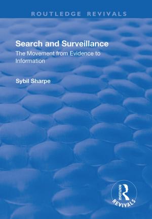Cover of the book Search and Surveillance by Nikos Karadimitriou, Claudio de Magalhães, Roelof Verhage