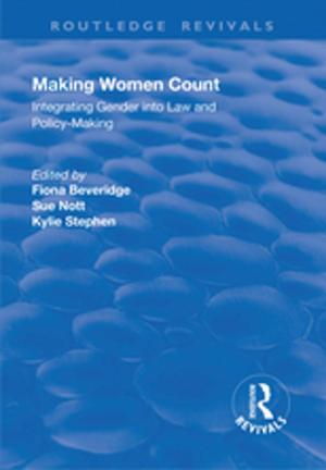 Cover of the book Making Women Count: Integrating Gender into Law and Policy-making by Professor Leigh Raymond