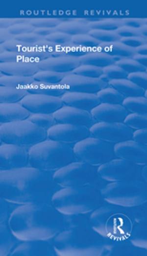 Cover of the book Tourist's Experience of Place by Gordana Fontana-Giusti
