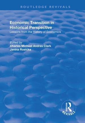 Cover of the book Economic Transition in Historical Perspective by Katherine Ramsland