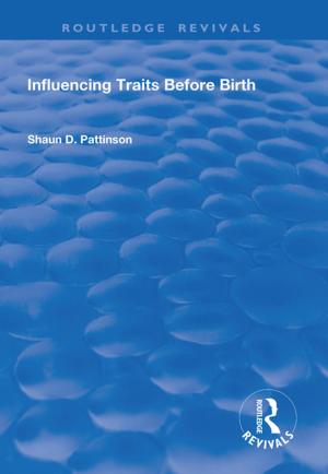 Cover of the book Influencing Traits Before Birth by Graeme Auld