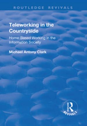 Cover of the book Teleworking in the Countryside by Maria Leedham