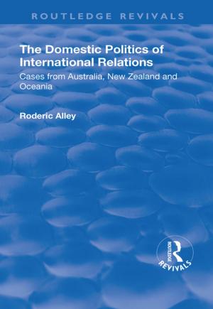 Cover of the book The Domestic Politics of International Relations by 