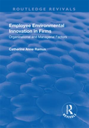 Cover of the book Employee Environmental Innovation in Firms by Jozef Rogala