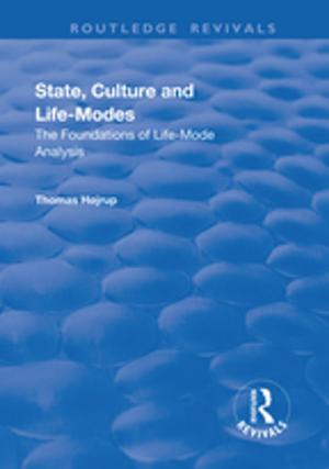 Cover of the book State, Culture and Life-Modes by 
