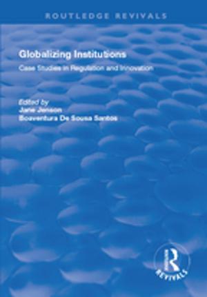 Cover of the book Globalizing Institutions by David Gordon
