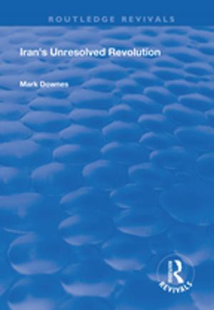 Cover of the book Iran's Unresolved Revolution by Roger Chaffin, Gabriela Imreh, Mary Crawford
