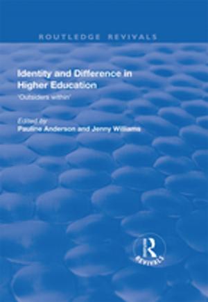 Cover of the book Identity and Difference in Higher Education: Outsiders within by Lenard W Kaye, Sandra Butler