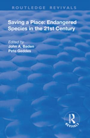 Cover of the book Saving a Place: Endangered Species in the 21st Century by Richard Hammersley, Marie Reid