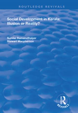 Cover of the book Social Development in Kerala: Illusion or Reality? by Mark Edmonds