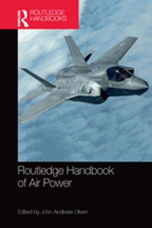 Cover of the book Routledge Handbook of Air Power by Tiago Moreira