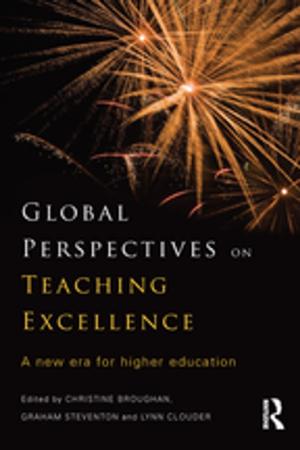 Cover of the book Global Perspectives on Teaching Excellence by Jonathan Bradley, Margeret Rustin