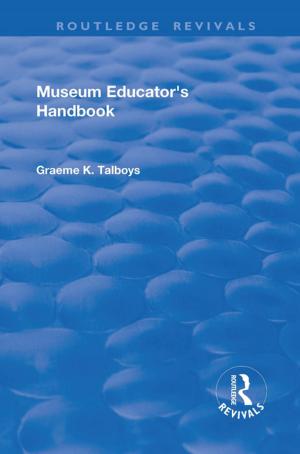 Cover of the book Museum Educator's Handbook by Maria Grazia Turri