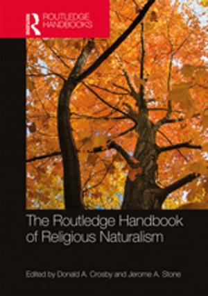 Cover of the book The Routledge Handbook of Religious Naturalism by Judith  K De Jong
