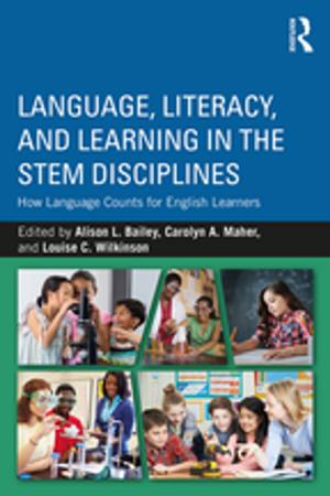 Cover of the book Language, Literacy, and Learning in the STEM Disciplines by Anna Maria Andersen Nawrot