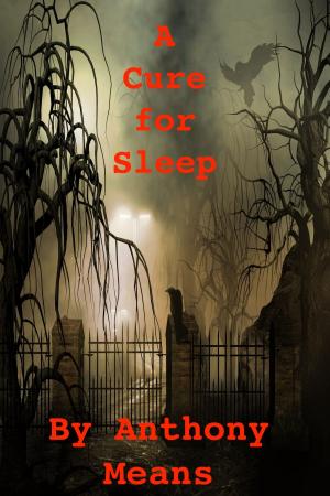 Cover of the book A Cure for Sleep by Annabel Frazer
