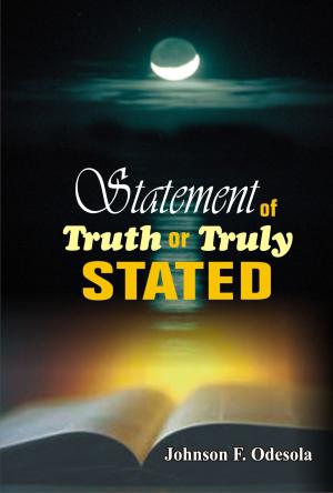 Cover of the book The Statement of Truth Or Truly Stated by Robert J. Marzano